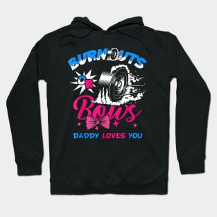 Funny Gender Reveal Burnout Or Bows Hoodie